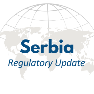 serbia regulatory update