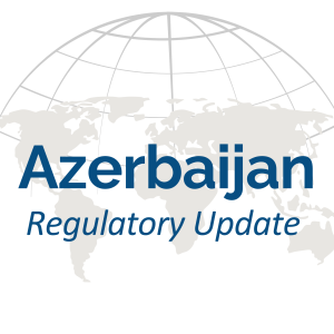 Azerbaijan Regulatory update graphic