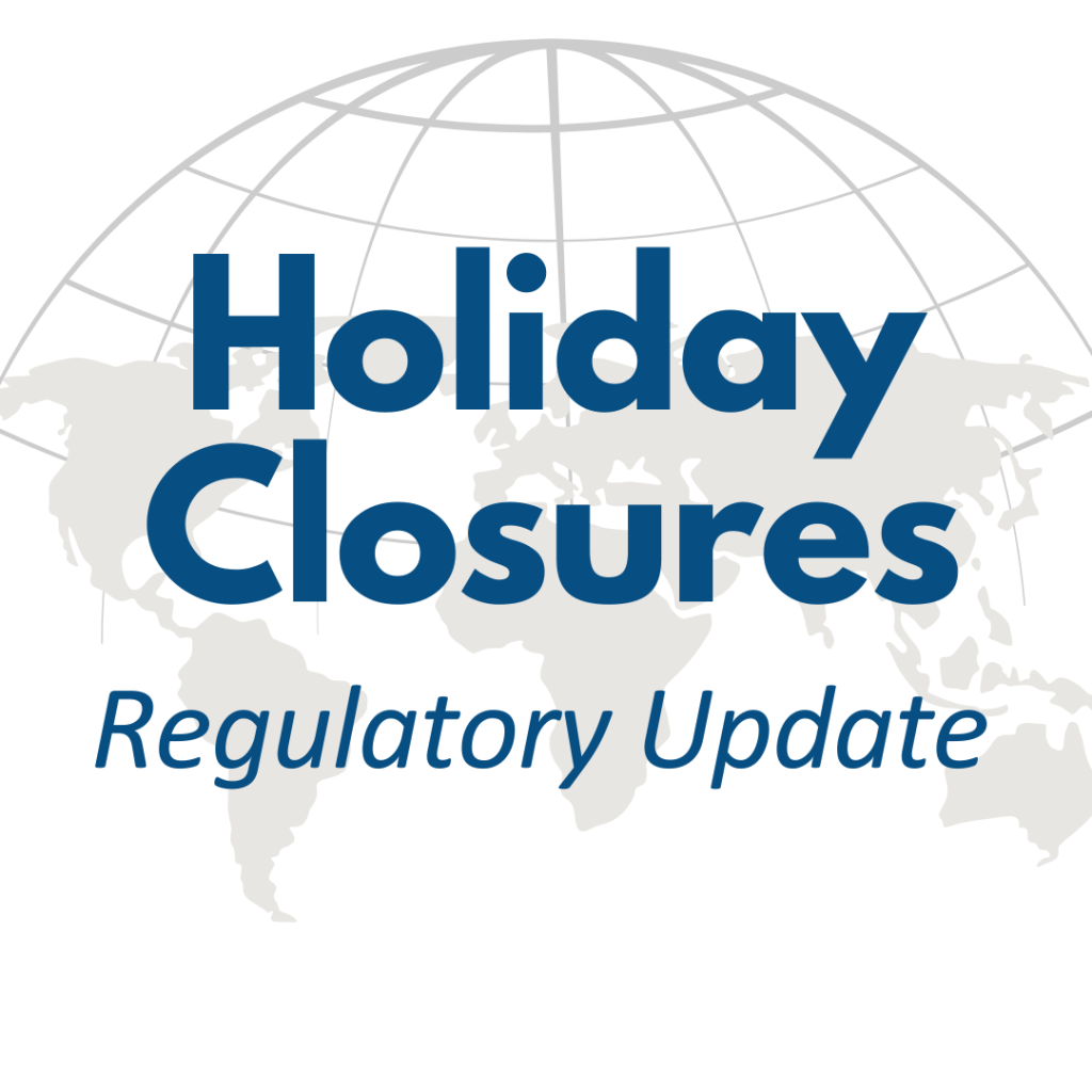 Holiday Closures for Regulatory Agencies – Brazil, Mexico, India, South Africa & Costa Rica